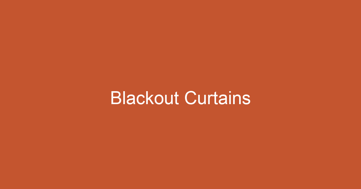 Blackout Curtains Without Drilling: Renter-Safe Options That Actually Work