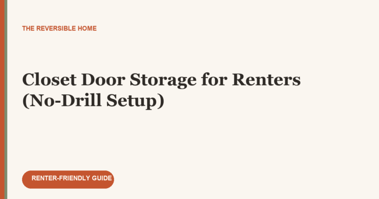 Closet Door Storage for Renters (No-Drill Setup)