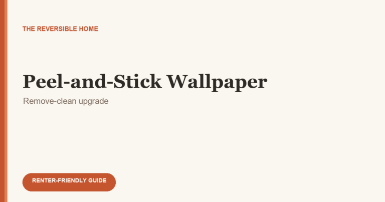 Peel-and-Stick Wallpaper for Renters: Removal Damage Risk Guide