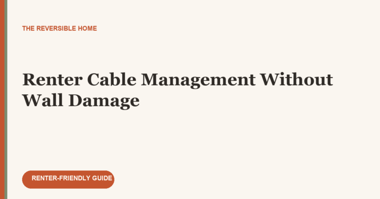 Renter Cable Management Without Wall Damage